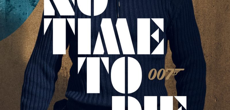 No Time To Die - Locandina