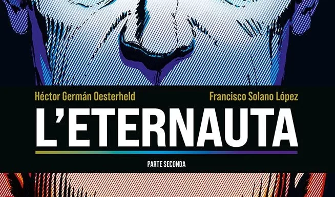 L'Eternauta - parte seconda - Panini Comics