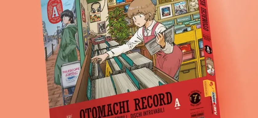 Planet Manga - Otomachi Record – Storie Imprevedibili & Dischi Introvabili Side A - Panini Comics